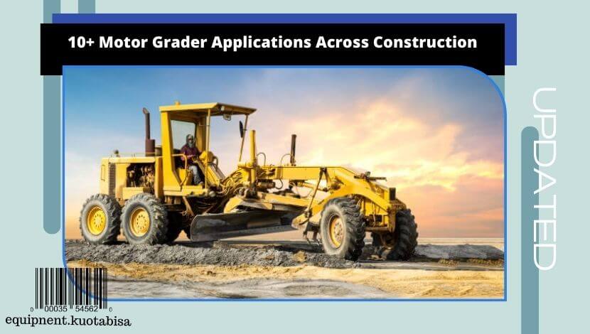 Motor Grader Applications