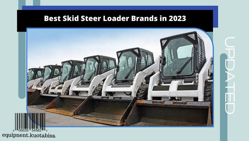 Best Skid Steer Loader Brands in 2023 1