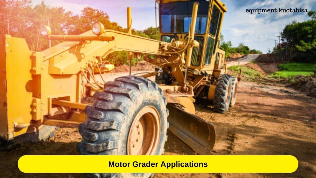 Motor Grader Applications