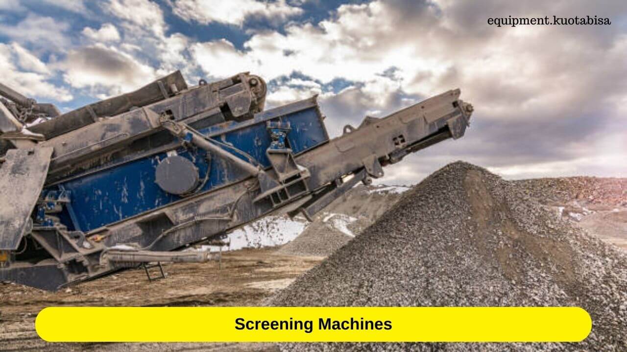 Crushing and Screening Machines