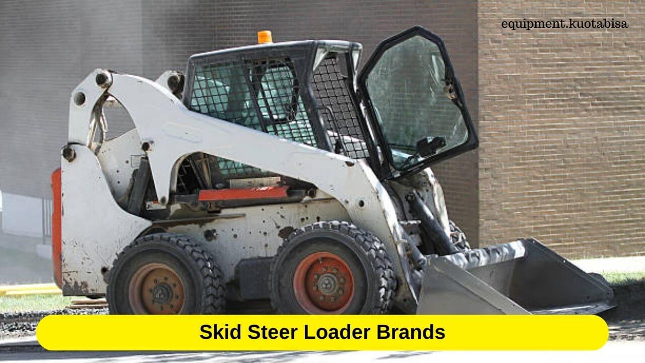 Skid Steer Loader Brands