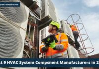 Best 9 HVAC System Component Manufacturers in 2024