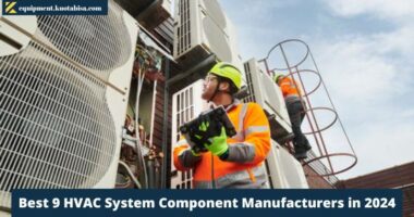 Best 9 HVAC System Component Manufacturers in 2024