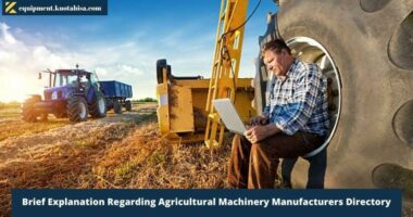 Brief Explanation Regarding Agricultural Machinery Manufacturers Directory