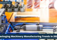 Packaging Machinery Manufacturing Trends in 2024