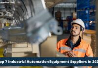 Top 7 Industrial Automation Equipment Suppliers in 2024